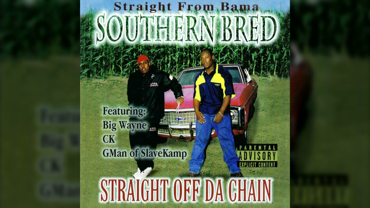 Southern Bred – Straight Off Da Chain (Full CD) - YouTube