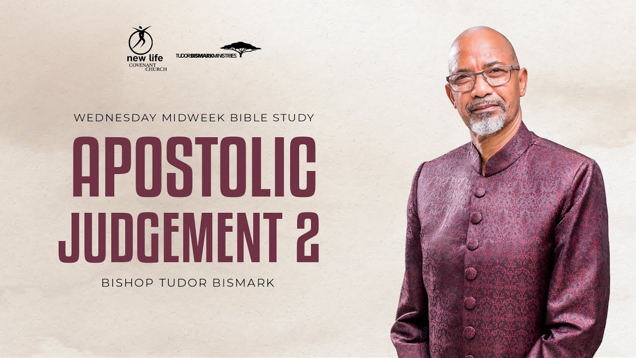 Bishop Tudor Bismark | Apostolic Judgement (part 2)