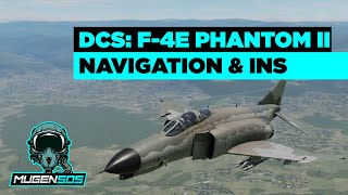 F-4E - Navigation und INS - DCS World