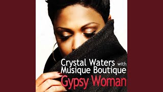 Gypsy Woman (Gianni Coletti vs Keejay Freak Sun Cream Radio) - Crystal Waters, Musique Boutique