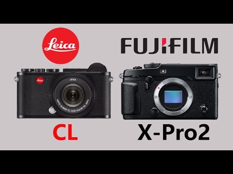 Leica CL vs Fujifilm X-Pro2