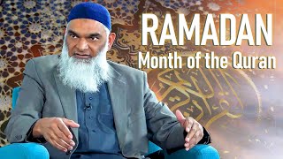 Ramadan: Month of the Quran | Dr. Shabir Ally