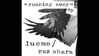 Luomo / Raz Ohara ‎– On A Runaway [Beatport Mix]