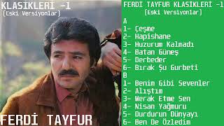 Ferdi Tayfur  Klasikleri - 1 Full Albüm (Eski Versiyonlar)