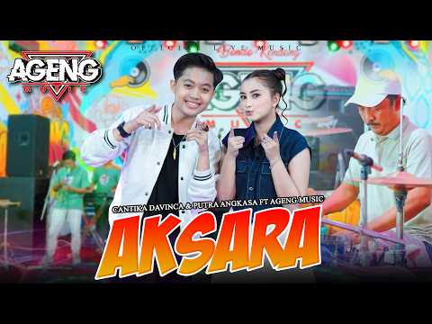 AKSARA - Cantika Davinca & Putra Angkasa ft Ageng Music (Official Live Music)