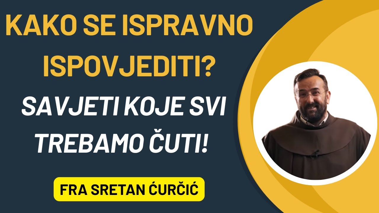 Kako se ISPRAVNO ispovjediti? Savjeti koje svi trebamo čuti!