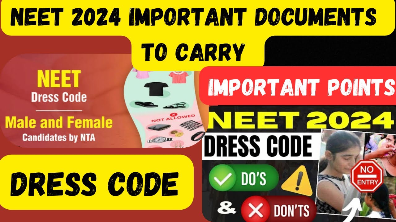 📌📌 Neet 2024 exam important documents to carry !dress code?important ...