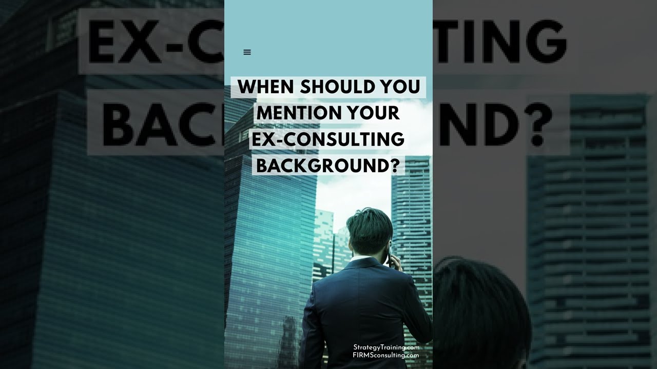 When Should You Mention Your Ex Consulting Background Shorts