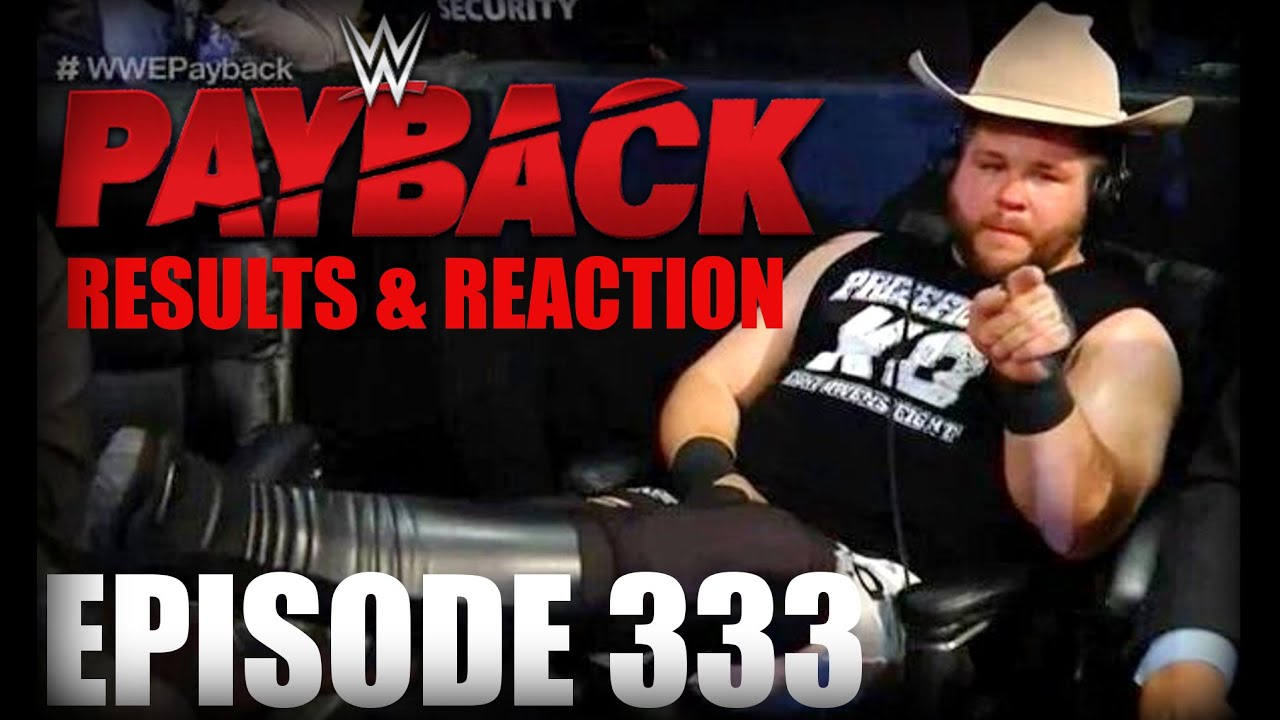 WWE Payback 2016 RESULTS & REACTION wwe raw 2019 new