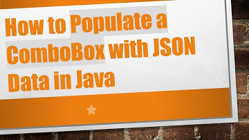 How to Populate a ComboBox with JSON Data in Java