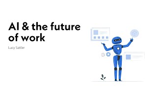 Navigating AI and the Future of Work