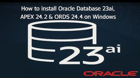 How to Install Oracle Database 23ai for Oracle APEX | Step-by-Step Guide | Part-1