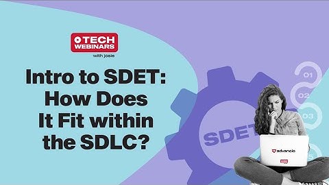 🔴  LIVE Tech Webinar: Intro to SDET: How does it fit within the SDLC?