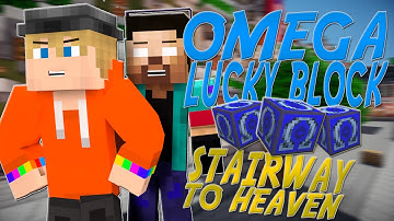 Minecraft: STAIRCASE TO HEAVEN! (ft. OMEGA LUCKY BLOCKS!) w/Gabe!