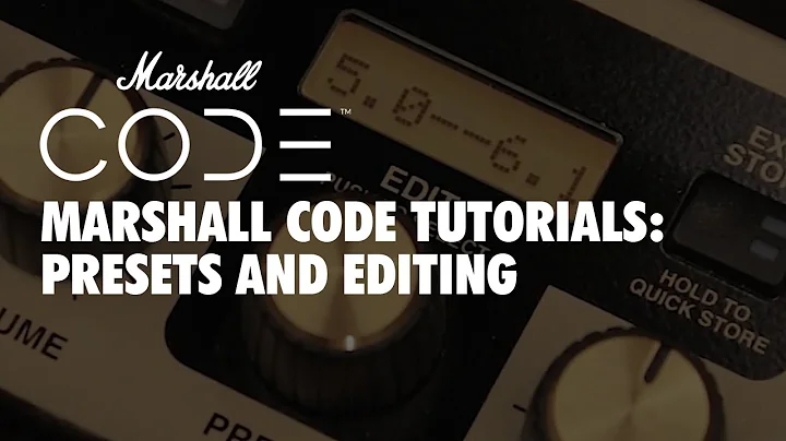 CODE Tutorials | Presets & Editing | Marshall