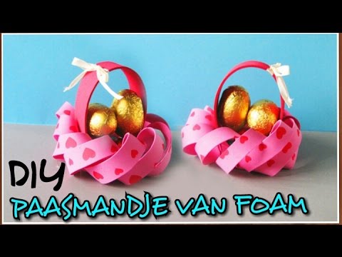 Beste PAAS EIER MANDJE MAKEN MET FOAM VELLEN | EASTER CUTE DIY - YouTube ZU-35