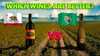 Which Wines🍷 Are Better? Washington vs. California Wine?