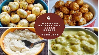4 Makhana Recipes for 1 Year+ Babies and Toddlers | 1 year+ Baby food