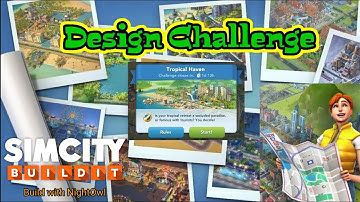 Simcity buildit 2021 | Design Challenge | Tropical Haven July 27, 2021
