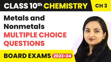Metals and Nonmetals MCQs With Answers | Class 10 Chemistry Chapter 3 MCQ With Solutions