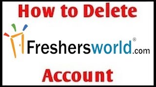 How To Delete Freshersworld Account | Very Old Video | New 2021 Video Link In The Description screenshot 5