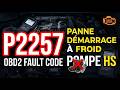 Code Erreur Obd2 P2257 Qu Est Ce Que C Est - Injection Air Secondaire