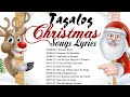 Nonstop Tagalog Christmas Songs 2021 With Lyrics - Top Tagalog Christmas Songs 2021 Lyrics Medley