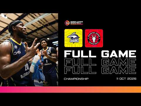 LIVE SLB CHAMPIONSHIP ACTION: B. Braun Sheffield Sharks vs Leicester Riders