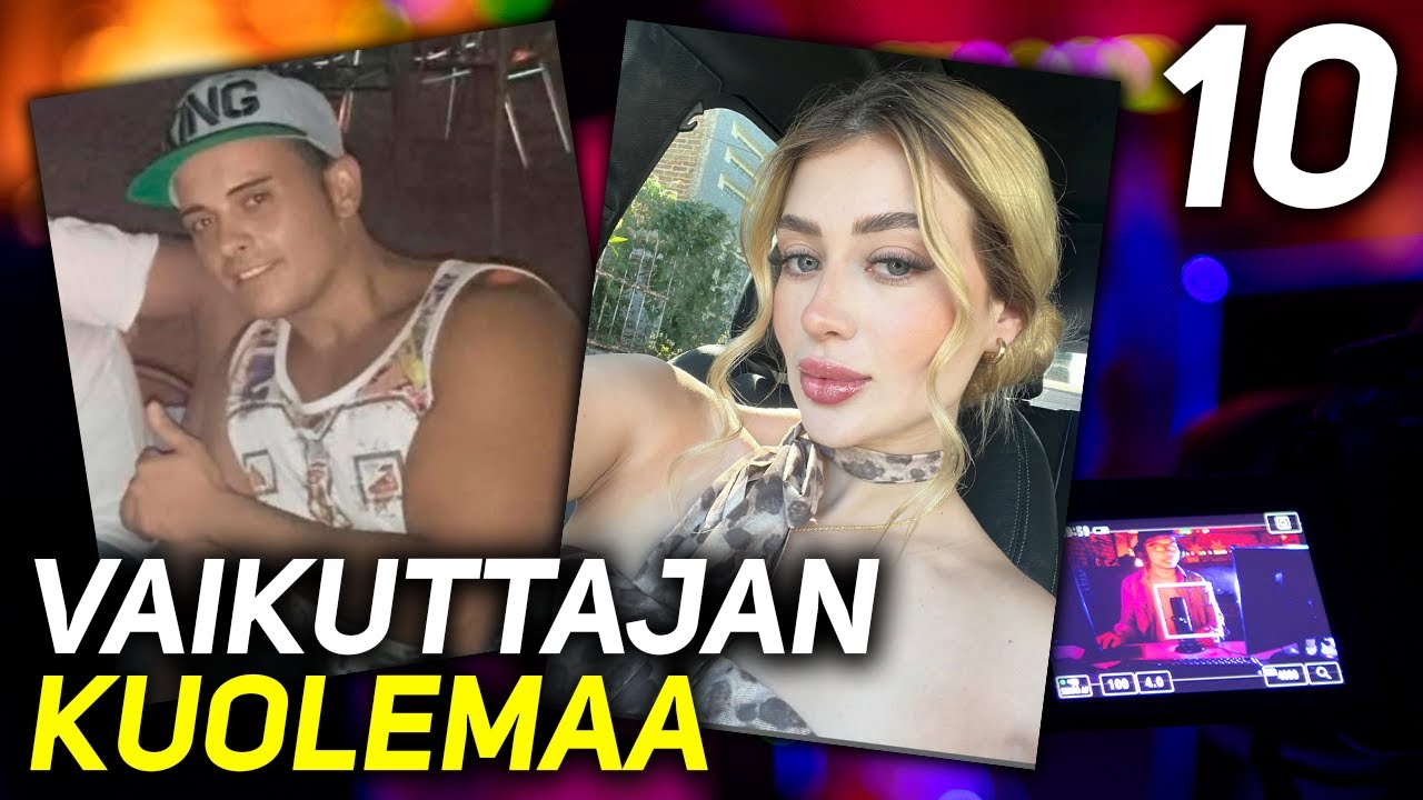 10 SOMEVAIKUTTAJAA, JOTKA KUOLIVAT SISÄLTÖÄ TEHDESSÄÄN