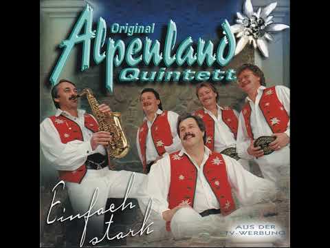 Alpenland Quintett - i bin a bergeskind
