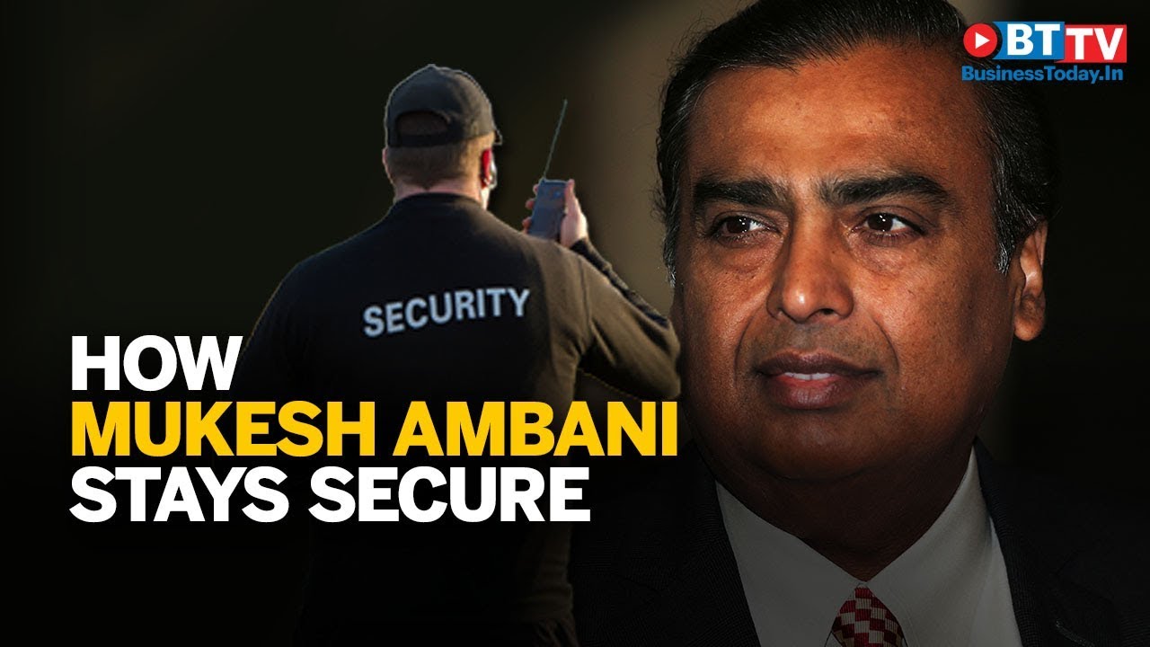 mukesh ambani lifestyle photos How does Mukesh Ambani keep himself secure | Business Today