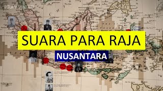 Suara Para Sultan dan Raja Nusantara