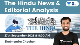 The Hindu News & Editorial Analysis | 27 Sept 2021 | By Shubhendra Sir #UPSC @pathfinderias
