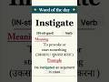 Instigate | Vocabulary builder series 29 #english #communication #learnenglish #spokenenglish #words