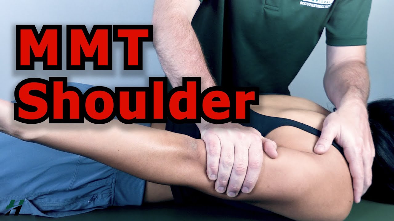 Manual Muscle Testing (MMT) - Shoulder