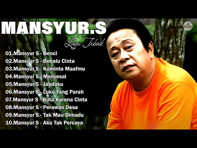 MANSYUR.S  FULL ALBUM TERBAIK ||  ARTIS DANGDUT LEGENDARIS class=