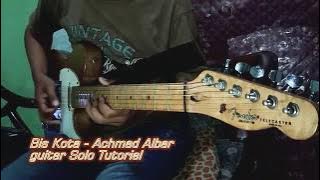 Bis kota ( Ahmad Albar ) guitar solo tutorial