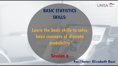 Basic Statistical Literacies 21 May 2022 - Discrete Probability