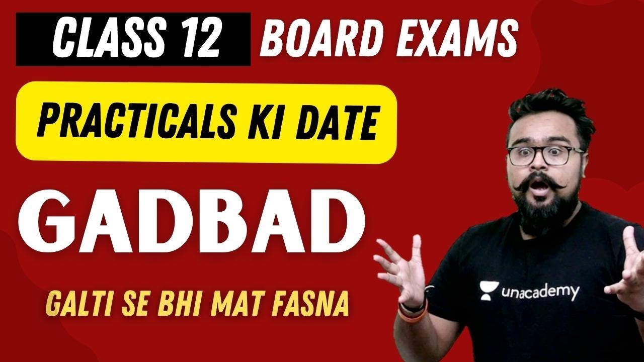 🔥 Important - CBSE Class 12 | Board Exams Practicals Date Announcement Term 2 🔥🔥🔥🔥🔥🔥