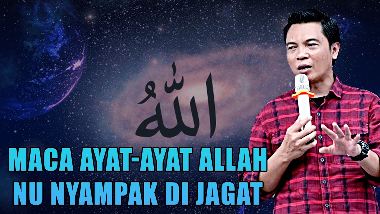 Maca Ayat-Ayat Allah nu Nyampak di Jagat