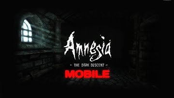 Amnesia : The Dark Descent MOBILE GAMEPLAY | Part:-1 | Sclerosis