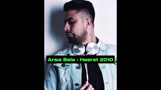 Arsız Bela - Hasret 2010 Resimi