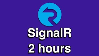 SignalR All-in-One Quick Start Tutorial Series (2 HOURS!)