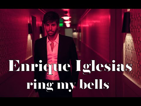 Enrique Iglesias - Ring my bells(Текст,перевод песни)