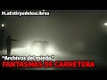 1x35 "Fantasmas de carretera" por Javier Pérez Campos #LaEstirpedelosLibres