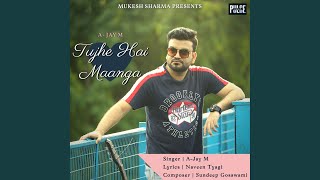 Tujhe Hai Maanga