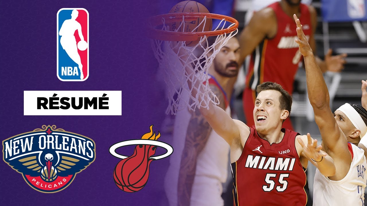 Download 🏀 Résumé – NBA : Miami lance sa saison face aux Pelicans (VF)