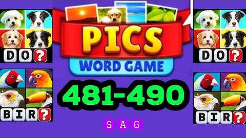 Pics Word Game Guess the word level 481 482 483 484 485 486 487 488 489 490