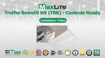 MaxLite Controls Ready Troffer Retrofit Kit (TRK Series) - Installation Video