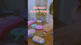 Play Based Speech Therapy for aprexia of speech.